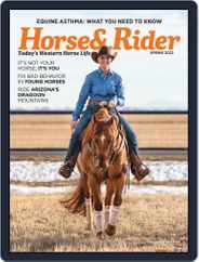 Horse & Rider (Digital) Subscription February 25th, 2022 Issue