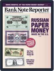Banknote Reporter (Digital) Subscription March 1st, 2022 Issue