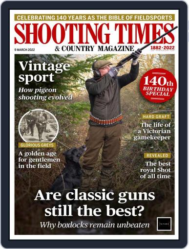 Shooting Times & Country March 9th, 2022 Digital Back Issue Cover