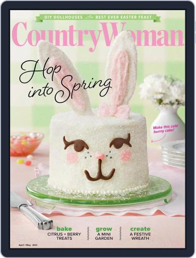 Country Woman April 1st, 2022 Digital Back Issue Cover