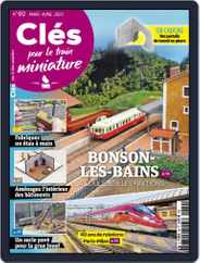 Clés pour le train miniature (Digital) Subscription                    March 1st, 2022 Issue