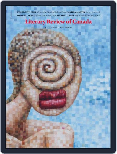 Literary Review of Canada April 1st, 2022 Digital Back Issue Cover