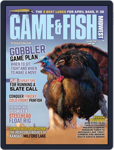 Game & Fish Midwest April 1st, 2022 Digital Back Issue Cover