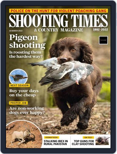 Shooting Times & Country March 16th, 2022 Digital Back Issue Cover
