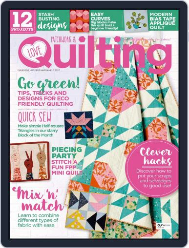 Love Patchwork & Quilting May 1st, 2022 Digital Back Issue Cover