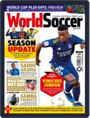 World Soccer (Digital) Subscription                    April 1st, 2022 Issue
