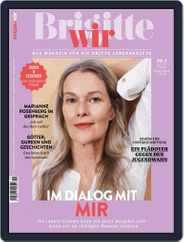 Brigitte WIR (Digital) Subscription                    March 1st, 2022 Issue