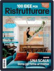 100 Idee per Ristrutturare (Digital) Subscription                    April 1st, 2022 Issue