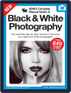 Black & White Photography The Complete Manual Digital Subscription Discounts