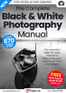 Black & White Photography The Complete Manual Digital Subscription