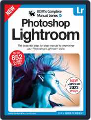 Photoshop Lightroom The Complete Manual Magazine (Digital) Subscription                    March 9th, 2022 Issue