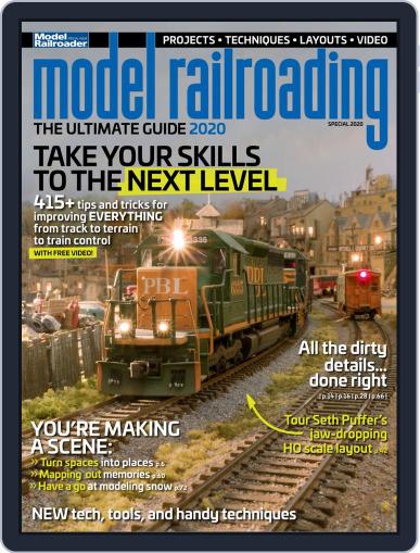 Model Railroading: The Ultimate Guide 2020 April 14th, 2020 Digital Back Issue Cover