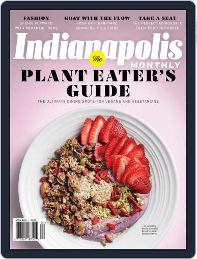 Indianapolis Monthly April 1st, 2022 Digital Back Issue Cover