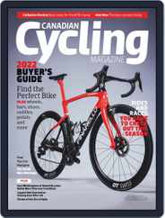 Canadian Cycling (Digital) Subscription                    April 1st, 2022 Issue