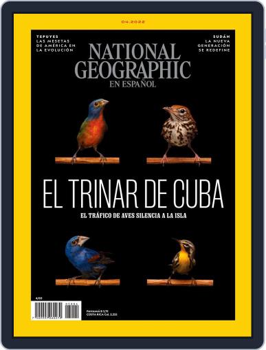 National Geographic México April 1st, 2022 Digital Back Issue Cover