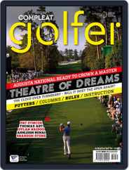 Compleat Golfer Magazine (Digital) Subscription                    April 1st, 2024 Issue