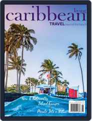 Caribbean Living (Digital) Subscription                    April 1st, 2022 Issue