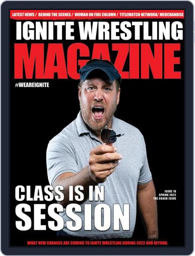 IGNITE Wrestling March 1st, 2022 Digital Back Issue Cover
