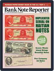 Banknote Reporter (Digital) Subscription                    April 1st, 2022 Issue