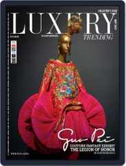 Luxury Trending Magazine (Digital) Subscription May 1st, 2022 Issue