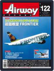 Airway Magazine 世界民航雜誌 (Digital) Subscription                    August 15th, 2007 Issue
