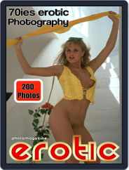 Erotics From The 70s Adult Photo (Digital) Subscription                    April 15th, 2022 Issue