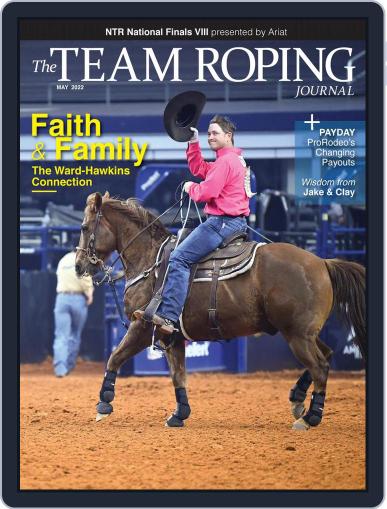 The Team Roping Journal May 1st, 2022 Digital Back Issue Cover