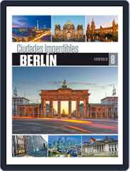 Ciudades imperdibles (Digital) Subscription                    April 1st, 2022 Issue