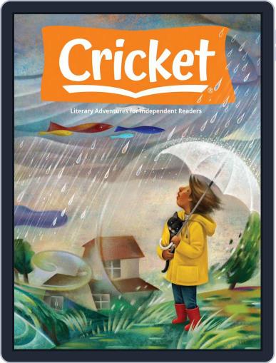 Cricket Magazine Fiction And Non-fiction Stories For Children And Young Teens May 1st, 2022 Digital Back Issue Cover