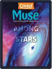 Muse: The Magazine Of Science, Culture, And Smart Laughs For Kids And Children (Digital) Subscription                    May 1st, 2022 Issue