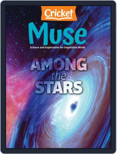 Muse: The Magazine Of Science, Culture, And Smart Laughs For Kids And Children May 1st, 2022 Digital Back Issue Cover