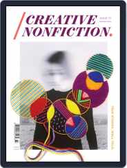 Creative Nonfiction (Digital) Subscription                    April 14th, 2022 Issue