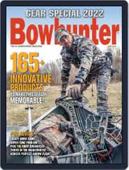Bowhunter (Digital) Subscription                    June 1st, 2022 Issue