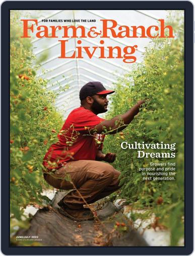Farm and Ranch Living June 1st, 2022 Digital Back Issue Cover
