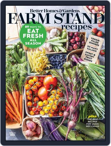 Better Homes & Gardens Farm Stand Recipes May 5th, 2022 Digital Back Issue Cover