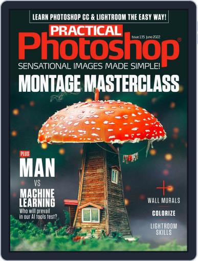 Practical Photoshop June 1st, 2022 Digital Back Issue Cover
