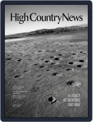 High Country News June 1st, 2022 Digital Back Issue Cover