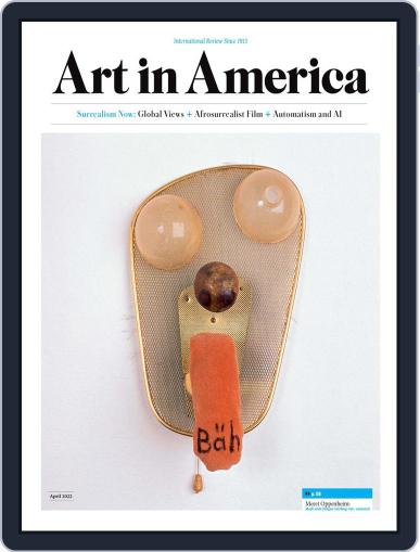 Art in America April 1st, 2022 Digital Back Issue Cover