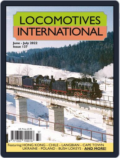 Locomotives International June 1st, 2022 Digital Back Issue Cover