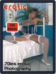 Erotics From The 70s Adult Photo (Digital) Subscription                    June 15th, 2022 Issue