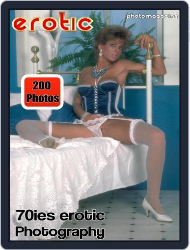 Erotics From The 70s Adult Photo June 15th, 2022 Digital Back Issue Cover