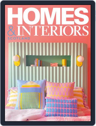 Homes & Interiors Scotland July 1st, 2022 Digital Back Issue Cover