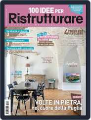 100 Idee per Ristrutturare (Digital) Subscription                    July 1st, 2022 Issue