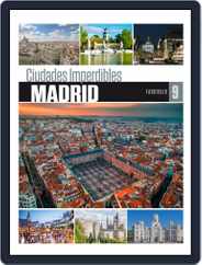 Ciudades imperdibles (Digital) Subscription                    May 1st, 2022 Issue