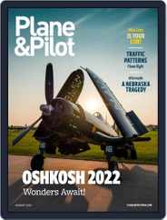 Plane & Pilot (Digital) Subscription                    August 1st, 2022 Issue