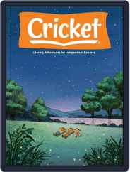 Cricket Magazine Fiction And Non-fiction Stories For Children And Young Teens (Digital) Subscription                    July 1st, 2022 Issue