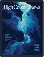 High Country News (Digital) Subscription                    July 1st, 2022 Issue