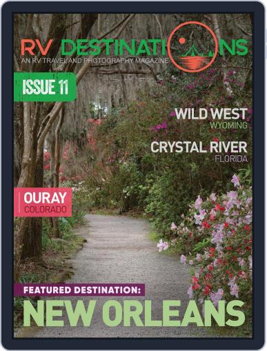 RV Destinations June 1st, 2022 Digital Back Issue Cover