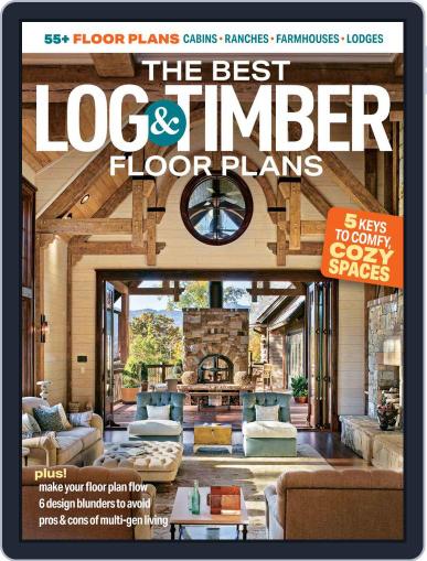 Log and Timber Home Living June 15th, 2022 Digital Back Issue Cover