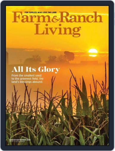 Farm and Ranch Living August 1st, 2022 Digital Back Issue Cover
